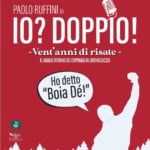 IO? DOPPIO! PAOLO RUFFINI Io? Doppio! Paolo Ruffini