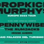 DROPKICK MURPHYS + Pennywise, The Rumjacks, Jesse Ahern | Palazzo del Turismo – Jesolo (VE) DROPKICK MURPHYS Pennywise, The Rumjacks, Jesse Ahern Palazzo del Turismo – Jesolo (VE)