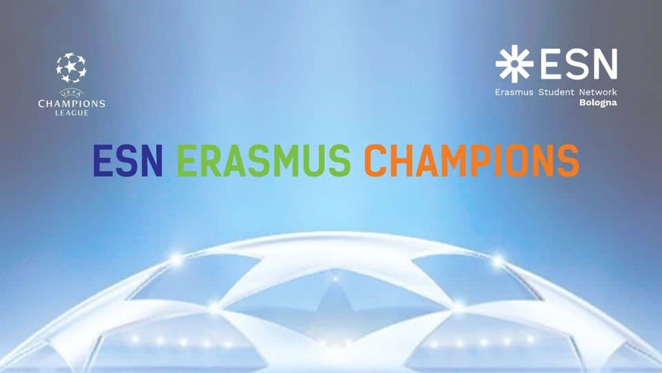 Evento ESN Erasmus Champions Locandina ESN Erasmus Champions - da martedì 14 febbraio - mercoledì 15 marzo 2023 ore 20:00 ore 22:00