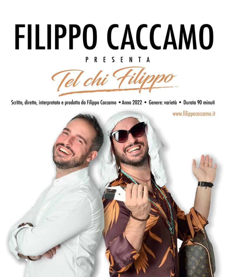 Evento Filippo Caccamo ” Tel Chi Filippo” Locandina Filippo Caccamo ” Tel Chi Filippo” - mercoledì 17 maggio ore 19:00 - 21:00