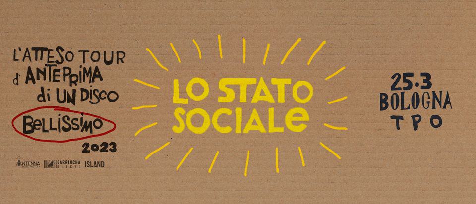 Evento Lo Stato Sociale – Anteprima di un disco bellissimo – TPO Bologna Locandina Lo Stato Sociale – Anteprima di un disco bellissimo – TPO Bologna - sabato 25 marzo ore 19:00 - 22:30