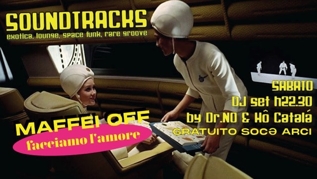 Evento Maffeioff – Soundtracks Locandina Maffeioff – Soundtracks - lunedì 27 febbraio ore 22:00 - 00:00