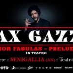 MAX GAZZÈ @ Teatro La Fenice, SENIGALLIA / Tour Teatrale 2023