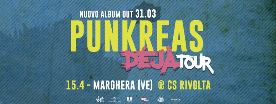 Evento Punkreas – Dèja Tour Locandina Punkreas – Dèja Tour - sabato 15 aprile ore 19:00 - 21:00