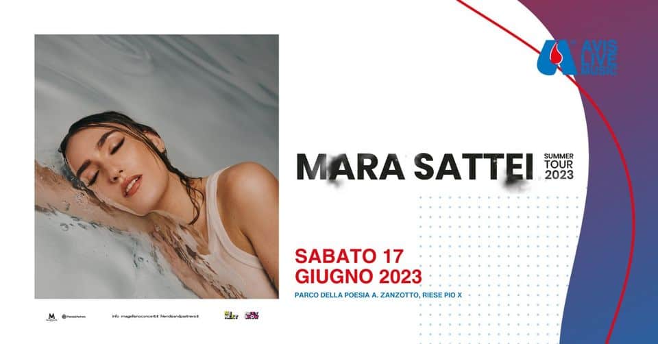 AVIS LIVE MUSIC con Mara Sattei Potrebbe essere un'immagine raffigurante 1 persona e il seguente testo "AVE MARA SATTEI SUMMER TOUR 2023 வய Halenerekeante SABATO 17 GIUGNO 2023 PARCO DELLA POESIA A. ZANZOTTO, RIESE"