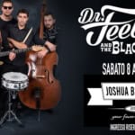 DR.FEELGOOD and the BLACK BILLIES live @ Joshua Blues Club Dr.feelgood And The Black Billies Live – Joshua Blues Club a Como (CO) il 8 aprile 2023