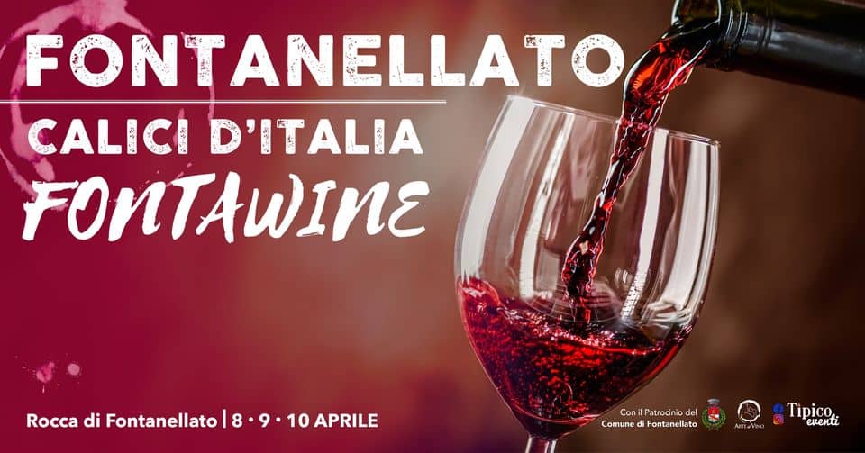 FONTANELLATO – CALICI D’ITALIA | dai produttori agli appassionati Potrebbe essere un'immagine raffigurante bevanda e il seguente testo "FONTANELLATO CALICID'ITALIA CALICI FONTAWINE Rocca di Fontanellato APRILE Con Patrocinio del Comune di Fontanellato I Tipico, eventi"