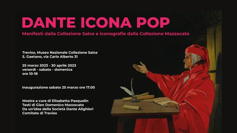 Evento Inaugurazione della mostra DANTE ICONA POP Locandina Inaugurazione della mostra DANTE ICONA POP - sabato 25 marzo ore 16:00 - 18:00