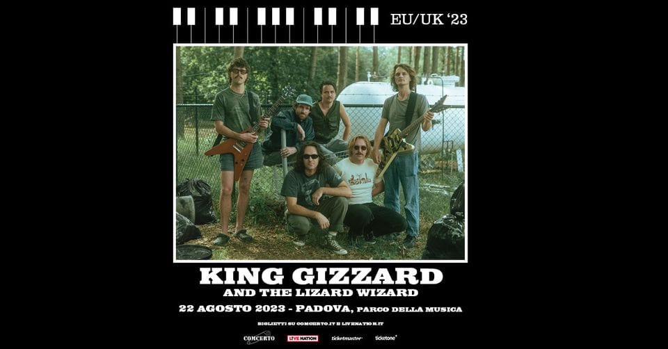 Evento King Gizzard & The Lizard Wizard Padova 22 Agosto 2023 Locandina King Gizzard & The Lizard Wizard Padova 22 Agosto 2023 - martedì 22 agosto ore 18:00 - 20:00
