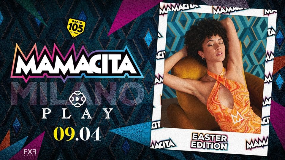 Evento Mamacita Ogni Domenica – Play Club – Milano Locandina Mamacita Ogni Domenica – Play Club – Milano - domenica 9 aprile ore 21:30 - 02:30