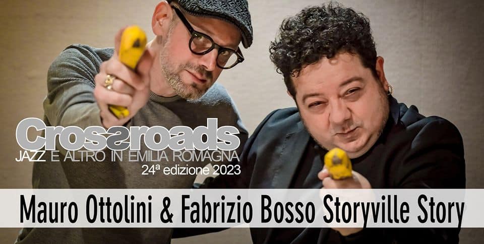 Evento Mauro Ottolini & Fabrizio Bosso Storyville Story Locandina Mauro Ottolini & Fabrizio Bosso Storyville Story - sabato 24 giugno ore 19:00 - 21:00