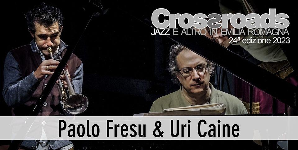 Evento Paolo Fresu & Uri Caine Locandina Paolo Fresu & Uri Caine - mercoledì 19 aprile ore 19:00 - 21:00