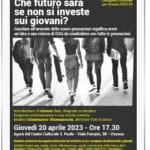 Che futuro sarà se non si investe sui giovani? Che futuro sarà se non si investe sui giovani? a Vicenza (VI) il 20 aprile 2023