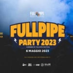FULL PIPE PARTY 2023 Potrebbe essere un'immagine raffigurante poster