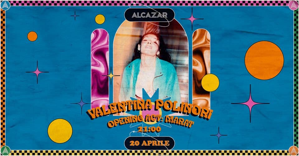 Evento Valentina Polinori – Alcazar Locandina Valentina Polinori – Alcazar - giovedì 20 aprile ore 18:30 - 21:00