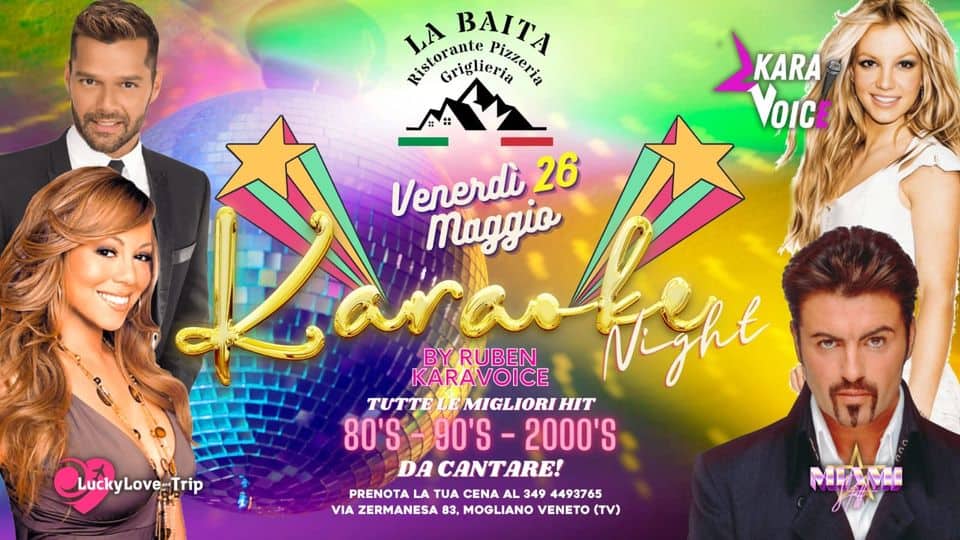 Evento Karaoke 80/90/2000 Baita Mogliano (Tv) Locandina Karaoke 80/90/2000 Baita Mogliano (Tv) - venerdì 26 maggio ore 18:30 - 23:00