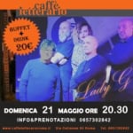 Lady G LIVE al Caffè Letterario Lady G LIVE al Caffè Letterario il 21 maggio 2023