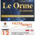 LE ORME in Concerto | 50° Compleanno Felona e Sorona SAGRA DI SAN VITTORE LE ORME in Concerto 50° Compleanno Felona e Sorona SAGRA DI SAN VITTORE a Anzù (BL) il 12 maggio 2023