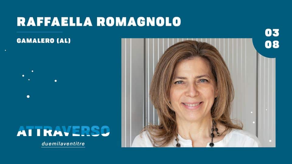 Evento RAFFAELLA ROMAGNOLO – Gamalero (AL) – Attraverso Festival Locandina RAFFAELLA ROMAGNOLO – Gamalero (AL) – Attraverso Festival - giovedì 3 agosto ore 16:30 - 18:30