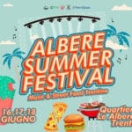 Albere Summer Festival Albere Summer Festival a Trento (TN) il 16 giugno - 18 giugno 2023