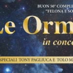 LE ORME in Concerto | 50° Compleanno Felona e Sorona VILLA VENIER LE ORME in Concerto 50° Compleanno Felona e Sorona VILLA VENIER a Sommacampagna (VR) il 1 luglio 2023