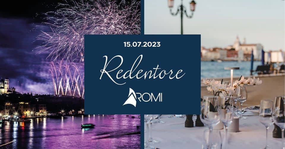 Evento Redentore 2023 Aromi Restaurant Locandina Redentore 2023 Aromi Restaurant - sabato 15 luglio ore 18:00 - 20:00