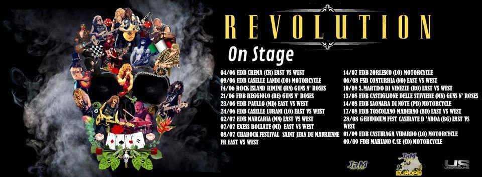 REVOLUTION – MOTORCYCLE ROCK LEGENDS FESTA DELLA BIRRA CASELLE LANDI Potrebbe essere un contenuto grafico raffigurante 1 persona, poster, bandiera, rivista e il seguente testo "REVOLUTION On Stage 04/06 FDB CREMA WEST 09/06 CASELLE LANDI MOTORCYCLE 14/06 ROCK ISLAND GUNS ROSES 21/06 FDB REGGIOLO ROSES FDB FDB (LO) MOTORCYCLE 06/08 CONTURBIA EAST WEST S.MARTINO VENEZZE ROJEAST WEST DELLE STIVIERE GUNS 14/08 SAONARA EAST WEST 02/07 MARCARIA WEST GERUNDIUM FEST CASIRATED 07/07 EXESS BOLLATE EAST WEST WEST 08/07 CHAROCK FESTIVAL SAINT JEAN MAURIENNE FR EAST VEST ROSES ADDAO WEST VS CASTIRAGA VIDARDO O MOTORCYCLE FDB MARIANO C.SE (CO) MOTORCYCLE JaM EUROPE"