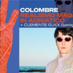 Colombre / Realismo Magico in Adriatico + Clemente Guidi / Opening / FU ME Potrebbe essere un contenuto grafico raffigurante 2 persone, poster, rivista e testo