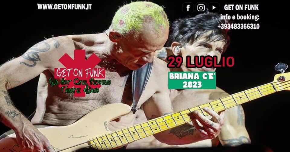 Get On Funk RHCP Tribute Live, Monday Proof @ Briana C’è 2023 – BRIANA DI NOALE (VE) Potrebbe essere un'immagine raffigurante 1 persona, chitarra, poster e testo