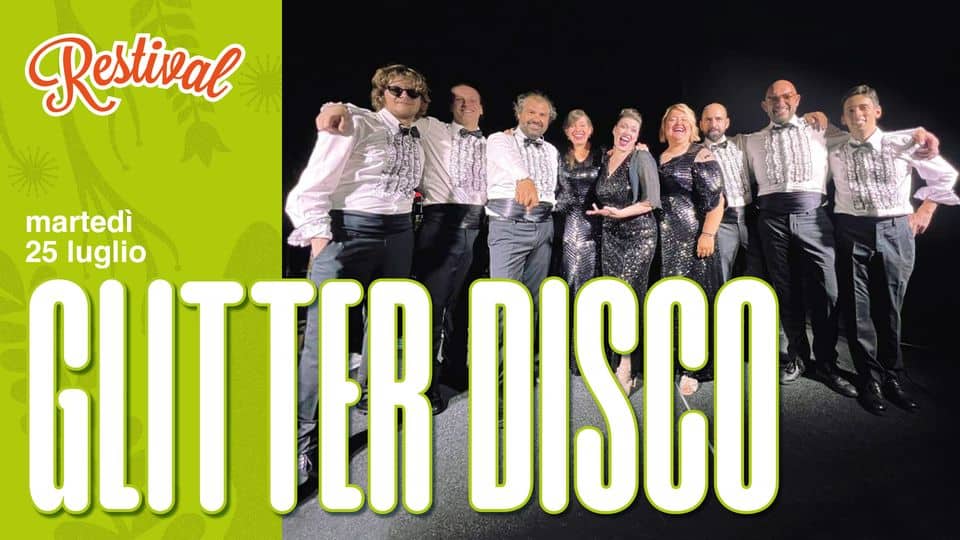 Evento Glitter Disco – RESTIVAL 25 luglio 2023 Casale sul Sile (TV) Locandina Glitter Disco – RESTIVAL 25 luglio 2023 Casale sul Sile (TV) - martedì 25 luglio ore 19:00 - 21:00