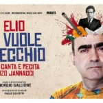 ELIO “Ci Vuole Orecchio” a LECCE – Teatro Apollo – 21 Gennaio 2024 Potrebbe essere un'immagine raffigurante 2 persone, poster e il seguente testo "-IOAGD INTERNATIONAL MUSIC AND ARTS IMARTS ELID CI VUOLE ORECCHIO ELIO CANTA E RECITA ENZI JANNACCI regia drammaturgia GIORGIO GALLIONE arrang arrangiamenti iamenti musicali PAOLO SILVESTRI w"