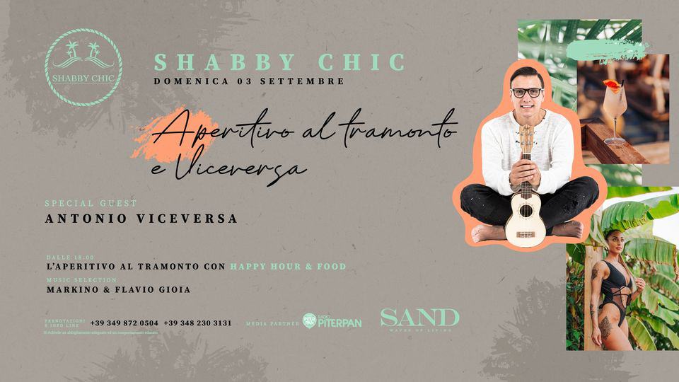 Evento SHABBY CHIC Aperitivo al tramonto e Viceversa Locandina SHABBY CHIC Aperitivo al tramonto e Viceversa - domenica 3 settembre ore 16:00 - 18:00