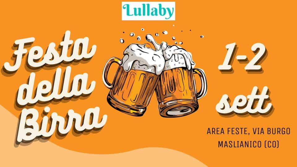 🍻 FESTA DELLA BIRRA 🍻 Potrebbe essere un'immagine raffigurante birra, poster e il seguente testo "Lullaby Festa della Birra 1-2 sett AREA FESTE, VIA BURGO MASLIANICO (CO"