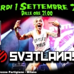 VENERDÌ 1 SETTEMBRE Dalle 21.00! SVETLANAS – ANIMAUX FORMIDABLES – MANDURIA – RAZORBOY – OTTADj Venerdi 1 Settembre Dalle 21.00! Svetlanas – Animaux Formidables – Manduria – Razorboy – Ottadj a Milano (MI) il 1 settembre 2023