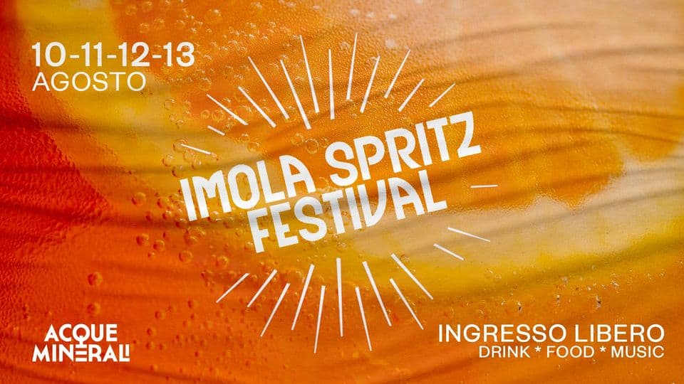 Imola Spritz Festival Acque Minerali Ingresso