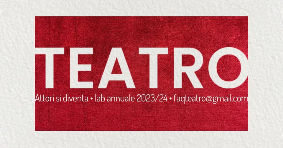 Evento Lab Teatro attorisidiventa 2023/24 – Torino Locandina Lab Teatro attorisidiventa 2023/24 – Torino - da lunedì 25 settembre - lunedì 9 ottobre 2023 ore 19:30