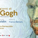 GLI ULTIMI GIORNI DI VAN GOGH. Il diario ritrovato | Ragusa May be art of poster and text that says 'IMARTS FUA presenta Gli ultim giorni di Van IL DIARIO RITROVATO Gogh SPETTACOLO TEATRALE DI CON MUSICHE DI Marco Goldin Franco Battiato Ragusa, Auditorium Teatro Perracchio 17 novembre, ore 21.00 Conkesueaziend Euromobil Euromobil Zalf désirée'
