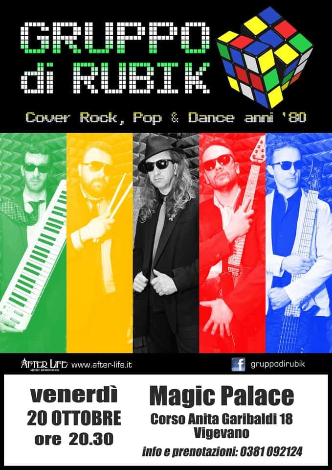 Gruppo Di Rubik al Magic Palace May be pop art of 4 people, poster, crossword puzzle and text that says '一 + 1 uA 一 中 一 DoυEr RO0k: # Pop 0 RIETER www.after-life.it gruppodirubik venerdì 20 OTTOBRE ore 20.30 Magic Palace Corso Anita Garibaldi 18 Vigevano info e prenotazioni: 0381 092124'