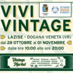 VIVI VINTAGE DAL 28 Ottobre al 01 Novembre – LAZISE – Dogana Veneta VIVI VINTAGE DAL 28 Ottobre al 01 Novembre – LAZISE – Dogana Veneta