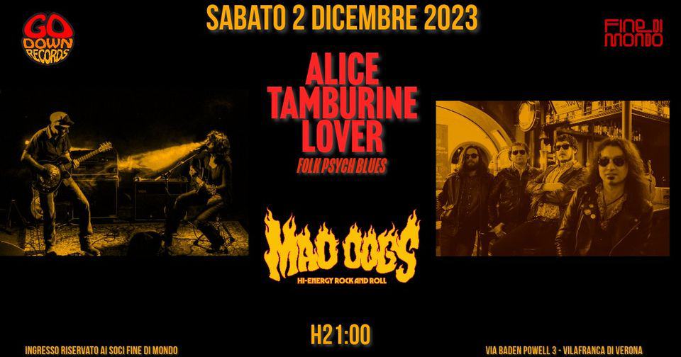 Evento Alice Tamburine Lovers Mad Dogs Live – Fine Di Mondo Locandina Alice Tamburine Lovers Mad Dogs Live – Fine Di Mondo - sabato 2 dicembre ore 20:00 - 22:00