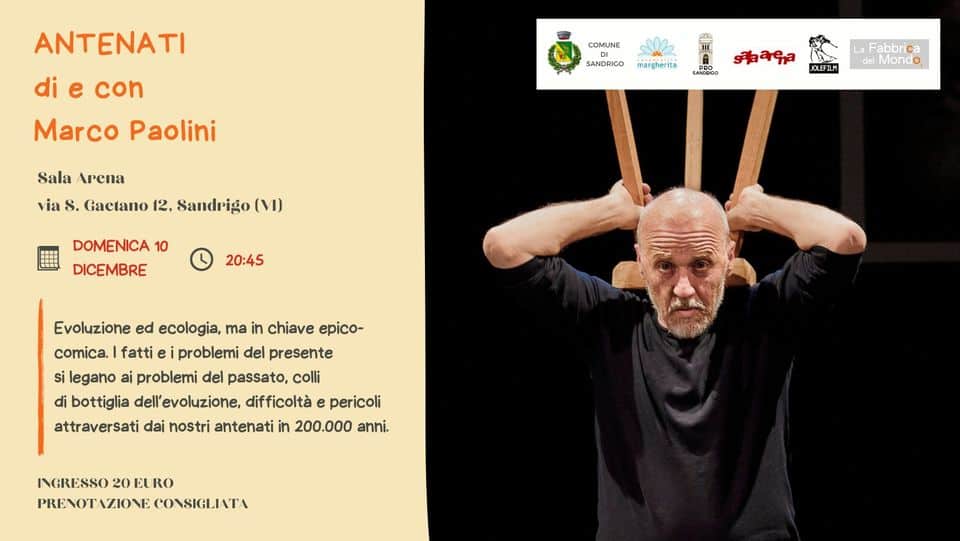 Evento Antenati di e con Marco Paolini Locandina Antenati di e con Marco Paolini - domenica 10 dicembre ore 19:45 - 21:45