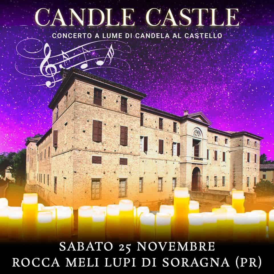 Candle Castle | Il Concerto a Lume di Candela a Rocca Meli Lupi di Soragna (PR) May be an image of text that says 'CANDLE CASTLE CONCERTO A LUME DI CANDELA AL CASTELLO L SABATO 25 NOVEMBRE ROCCA MELI LUPI DI SORAGNA (PR)'