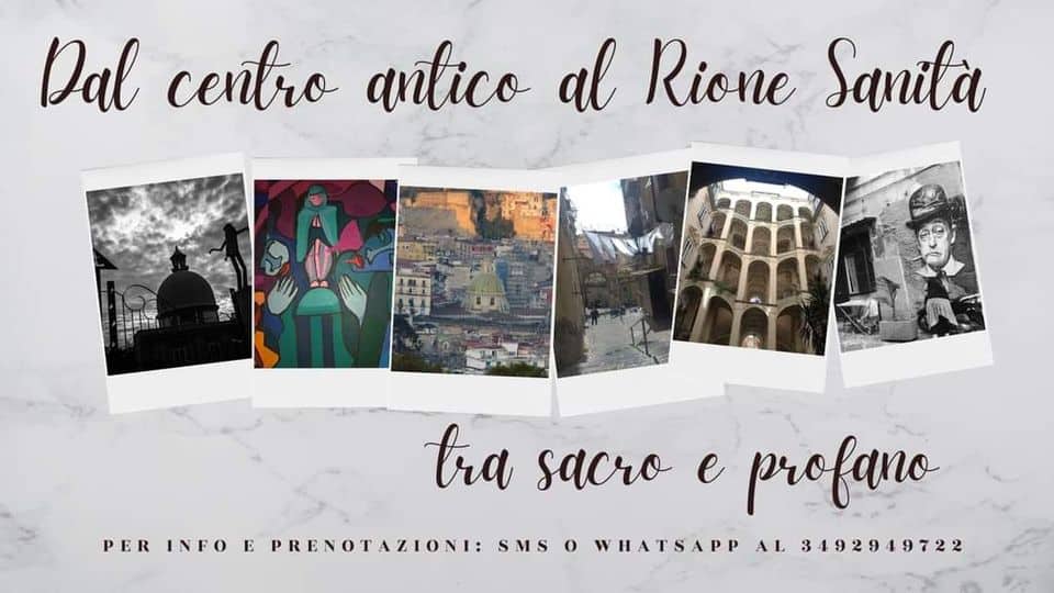 Evento Dal centro antico al Rione Sanità, tra sacro e profano Locandina Dal centro antico al Rione Sanità, tra sacro e profano - domenica 10 dicembre ore 09:00 - 11:30