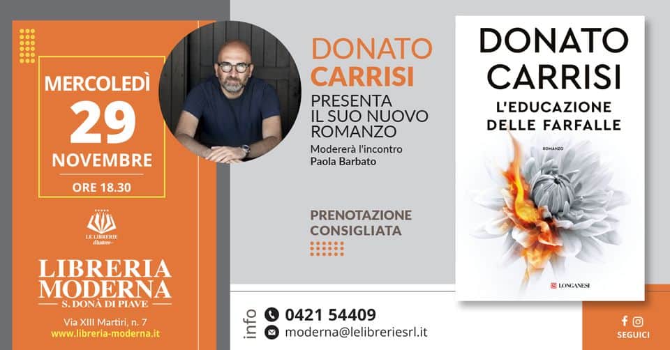 Evento Donato Carrisi – L educazione delle farfalle – Libreria Moderna San Donà di Piave (VE) Locandina Donato Carrisi – L educazione delle farfalle – Libreria Moderna San Donà di Piave (VE) - mercoledì 29 novembre ore 17:30 - 19:30