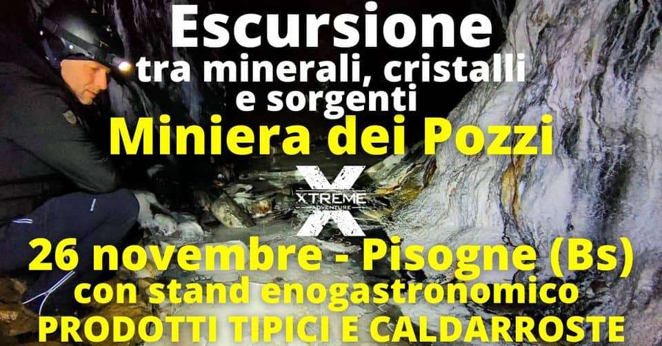 Evento Miniera dei Pozzi di Pisogne (Bs) – Escursione 26 novembre con degustazione prodotti tipici e castagne Locandina Miniera dei Pozzi di Pisogne (Bs) – Escursione 26 novembre con degustazione prodotti tipici e castagne - domenica 26 novembre ore 08:00 - 10:00