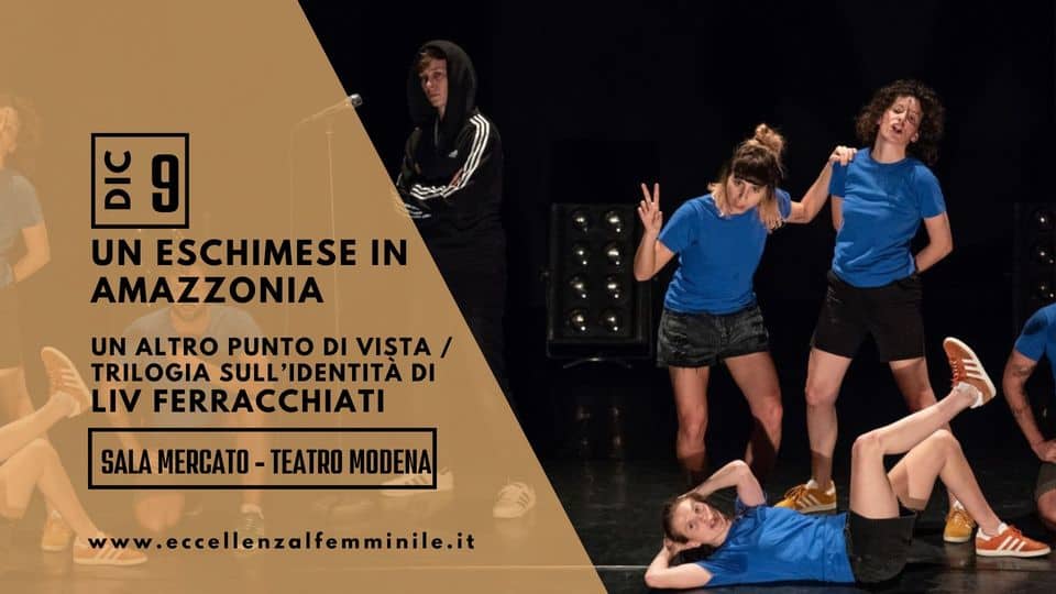 Evento Un Eschimese In Amazzonia – Un Altro Punto Di Vista – Trilogia Sull identità Di Liv Ferracchiati Locandina Un Eschimese In Amazzonia – Un Altro Punto Di Vista – Trilogia Sull identità Di Liv Ferracchiati - sabato 9 dicembre ore 18:30 - 20:30