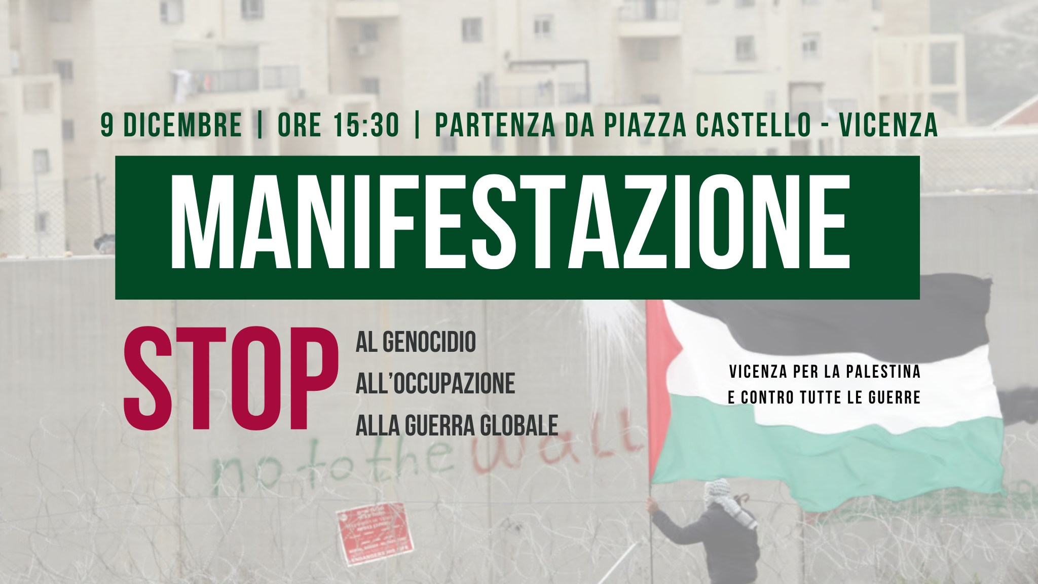 Evento Manifestazione per la Palestina e contro tutte le guerre! Locandina Manifestazione per la Palestina e contro tutte le guerre! - sabato 9 dicembre ore 15:30 - 17:30