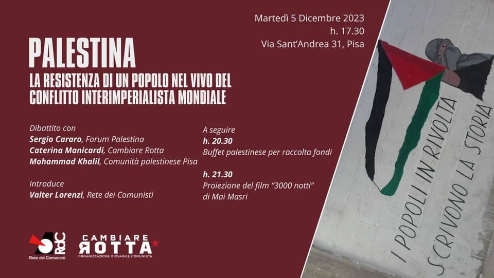Evento Palestina – La Resistenza di un popolo nel vivo del conflitto interimperialista mondiale Locandina Palestina – La Resistenza di un popolo nel vivo del conflitto interimperialista mondiale - martedì 5 dicembre ore 16:30 - 22:00