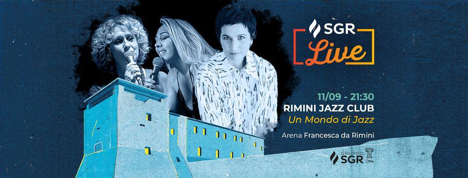 Evento Rimini Jazz Club – Un mondo di jazz a SGR Live Locandina Rimini Jazz Club – Un mondo di jazz a SGR Live - lunedì 11 settembre ore 19:30 - 21:30