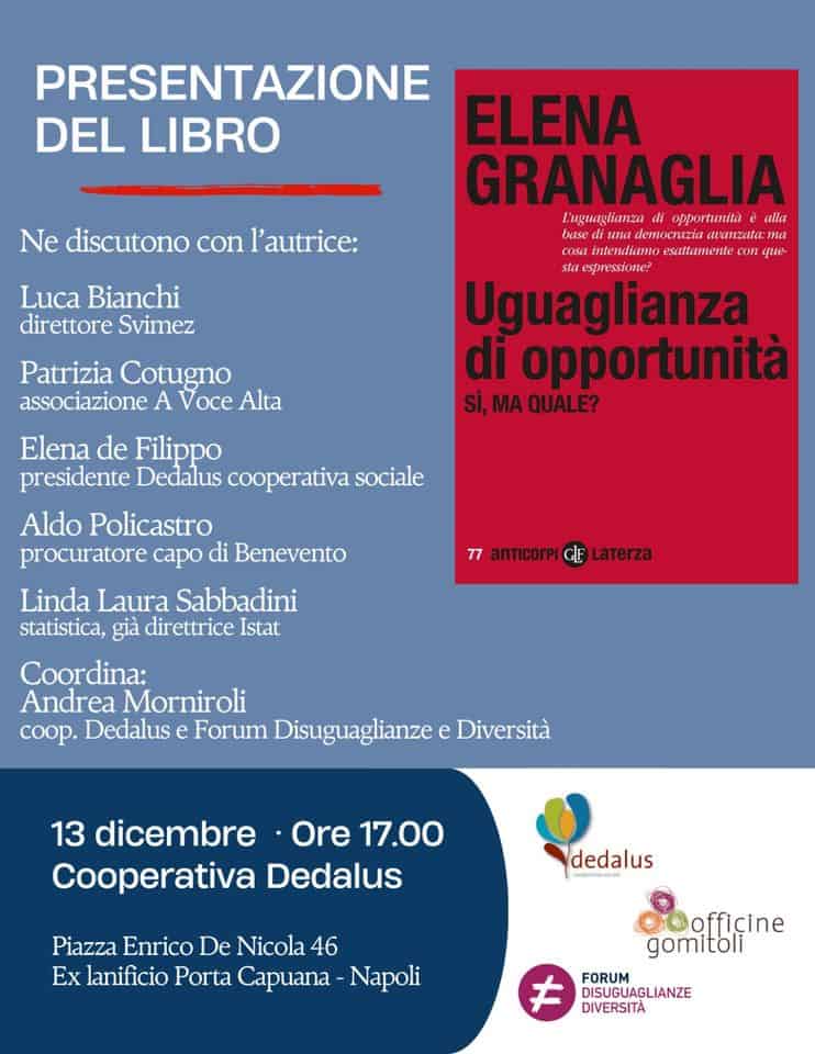 Evento Uguaglianza di opportunità. Sì ma quale? Presentazione del libro di Elena Granaglia Locandina Uguaglianza di opportunità. Sì ma quale? Presentazione del libro di Elena Granaglia - mercoledì 13 dicembre ore 16:00 - 18:00